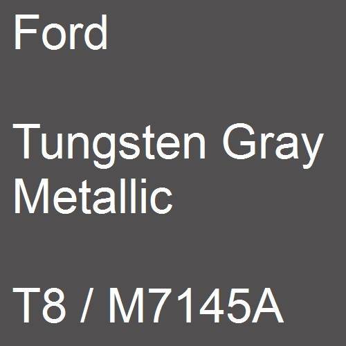 Ford, Tungsten Gray Metallic, T8 / M7145A.